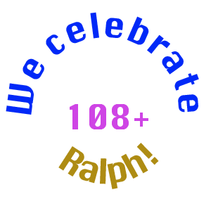We celebrate Ralph!